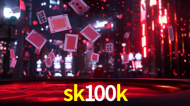 Bonus no Cassino sk100k